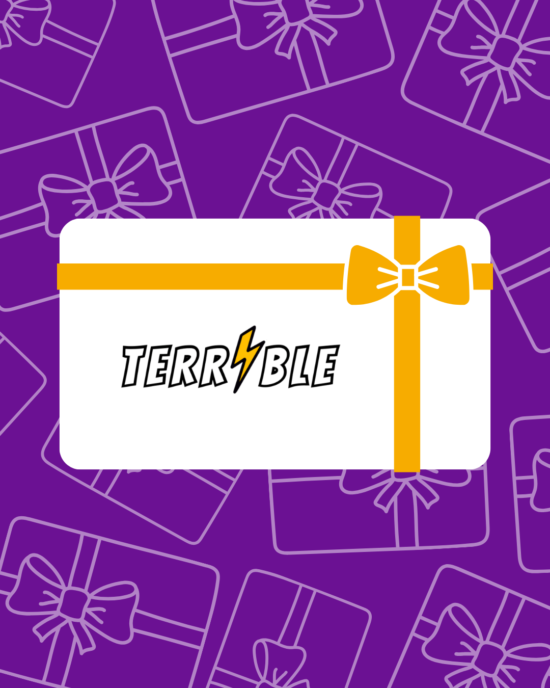 Carte cadeau Terrible
